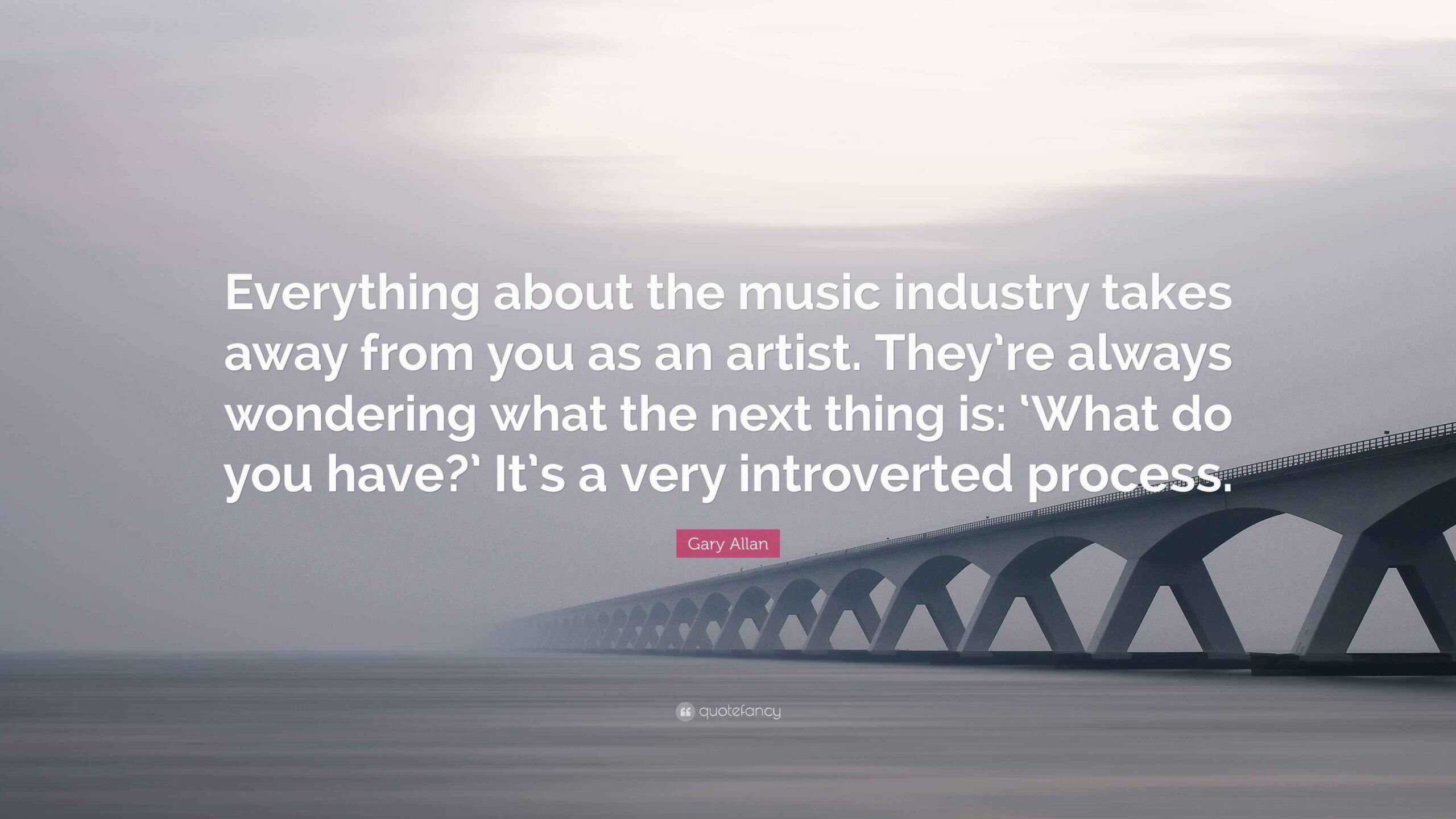 What one artist said that sent the industry spinning