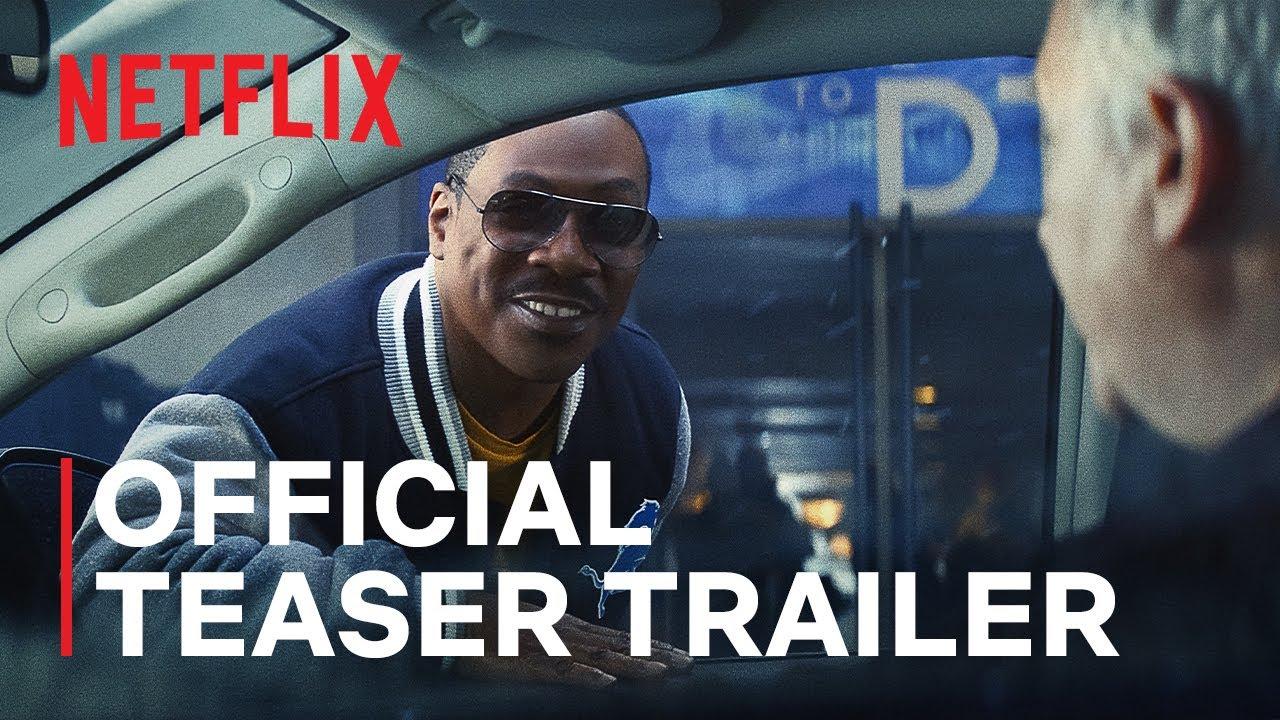 ‘Beverly Hills Cop: Axel F’ Trailer Brings Eddie Murphy Back to the Beat on Netflix.