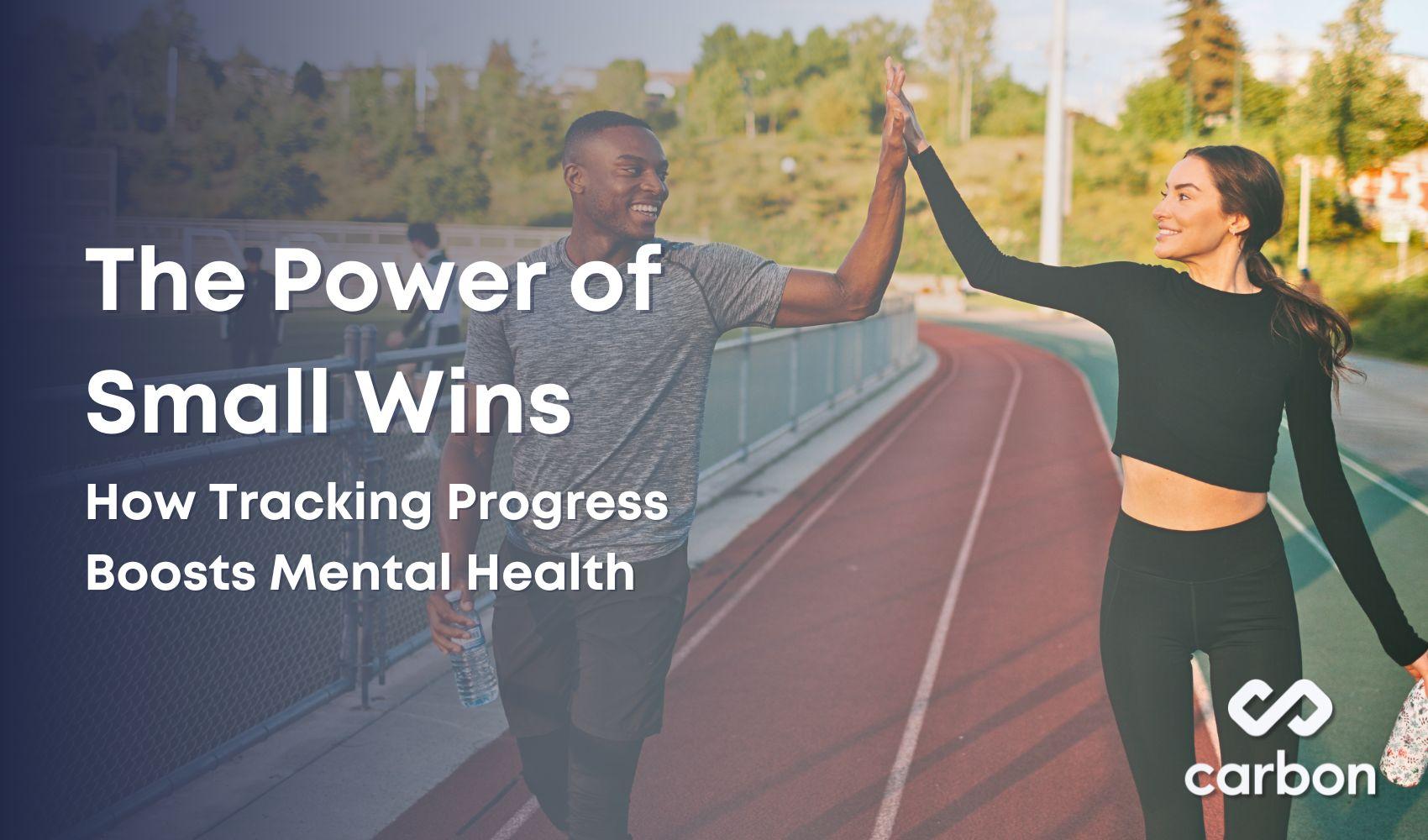 Celebrating Small Wins: Tracking Your Progress